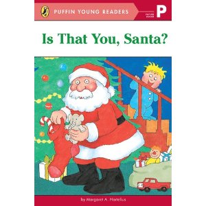 Puffin Young Readers: Is That You, Santa?