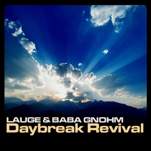 Lauge & Baba Gnohm - Daybreak Revival EP.jpg