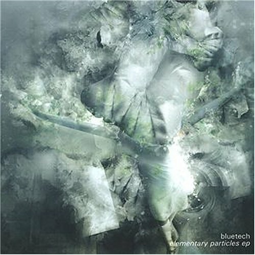 Bluetech - Elementary Particles EP 基本粒子.jpg