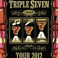 AAA TOUR 2012 -777- TRIPLE SEVEN