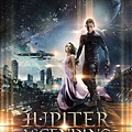 Jupiter Ascending 朱比特崛起.jpg