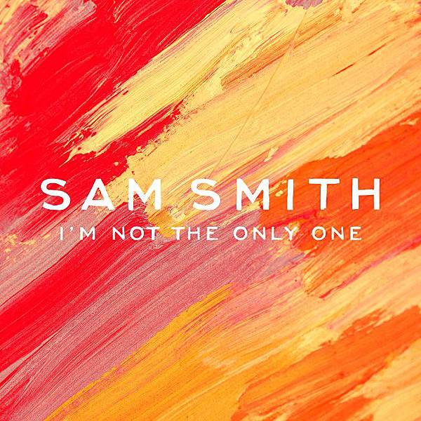 Sam-Smith-IM-Not-The-Only-One