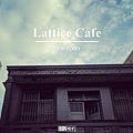 【格格吉祥】Lattice Café