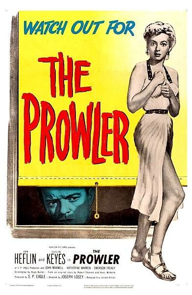 《欲海奇鸳》The Prowler | 1951 | 美國 《欲海奇鸳》The Prowler | 1951 | 美國