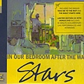 Stars-In Our Bedroom After the War(2007).jpg