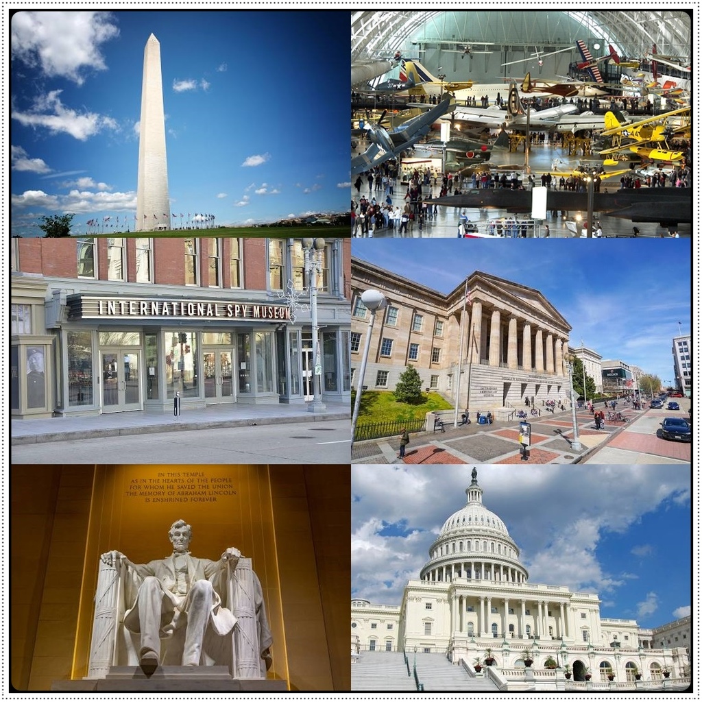 International Spy Museum、National Air and Space Museum、White House、Lincoln Memorial 、Washington Monument International Spy Museum、National Air and Space Museum、White House、Lincoln Memorial 、Washington Monument