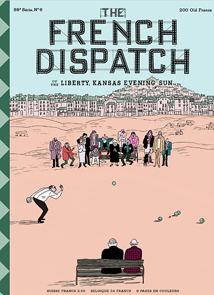 The French Dispatch | 法蘭西特派週報