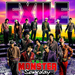 THE MONSTER ～Someday～ - EXILE