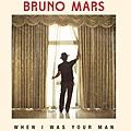 Bruno-Mars-When-I-Was-Your-Cover[1]