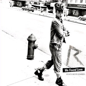 Rihanna ft. Calvin Harris-We Found Love