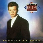 Never Gonna Give You Up - rick