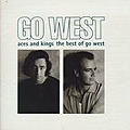 Aces And Kings The Best Of Go West