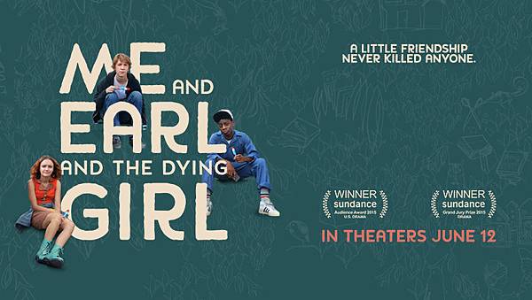 我們的故事未完待續 Me and Earl and the Dying Girl 01.jpg