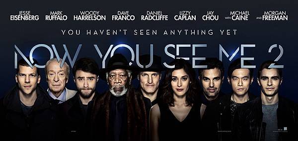 NowYouSeeMe2 01.jpg NowYouSeeMe2 01.jpg