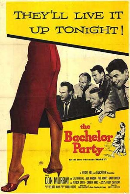 獨身漢聯歡會 (The Bachelor Party) 獨身漢聯歡會 (The Bachelor Party)