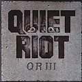 Quiet Riot_Q R  III.jpg
