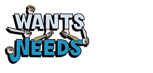13_13wantsneeds.jpg 13_13wantsneeds.jpg