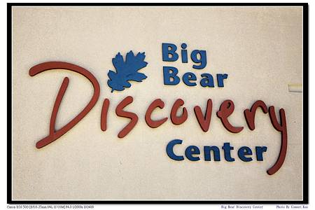 Big Bear Discovery Center Big Bear Discovery Center
