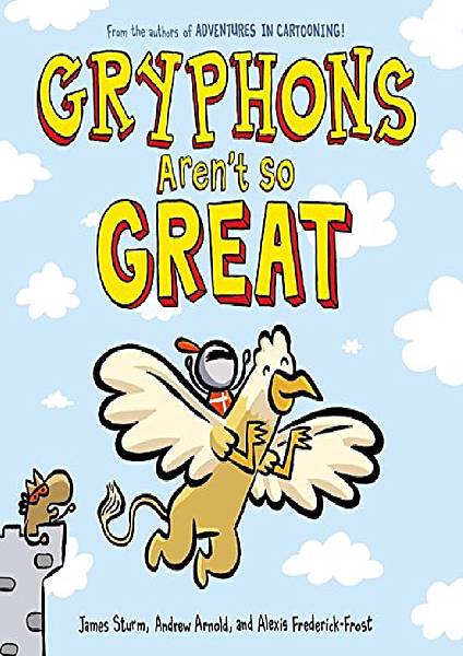 Gryphons-Arent-So-Great-Adventures-in-Cartooning.jpg