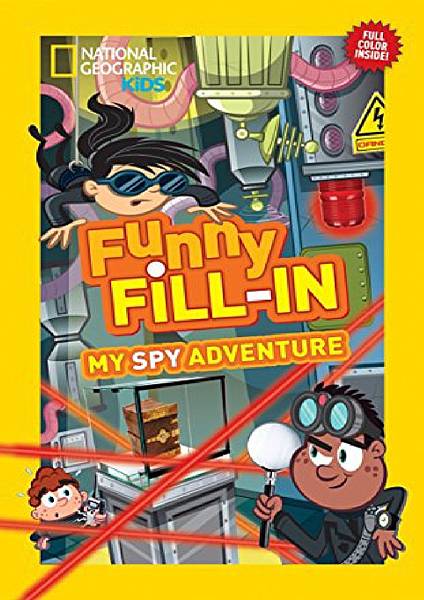 National-Geographic-Kids-Funny-Fillin-My-Spy-Adventure-National-Geographic-Kids-FillIn.jpg