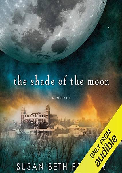 The-Shade-of-the-Moon-Life-as-We-Knew-It-Series-Book-4.jpg The-Shade-of-the-Moon-Life-as-We-Knew-It-Series-Book-4.jpg