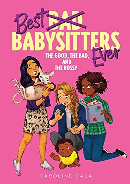 The-Good-the-Bad-and-the-Bossy-Best-Babysitters-Ever.jpg The-Good-the-Bad-and-the-Bossy-Best-Babysitters-Ever.jpg