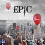 EPIC - ฝันไปเถอะ