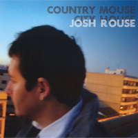 Josh Rouse -Country mouse, City House.jpg