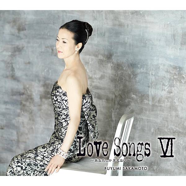 坂本冬美 %2F Love Songs Ⅵ ~眼底只有你~