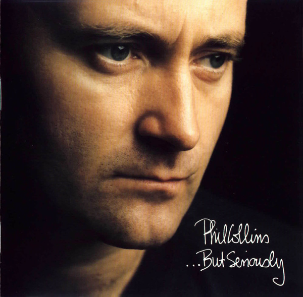 Phil_Collins-But_Seriously-Frontal.jpg Phil_Collins-But_Seriously-Frontal.jpg