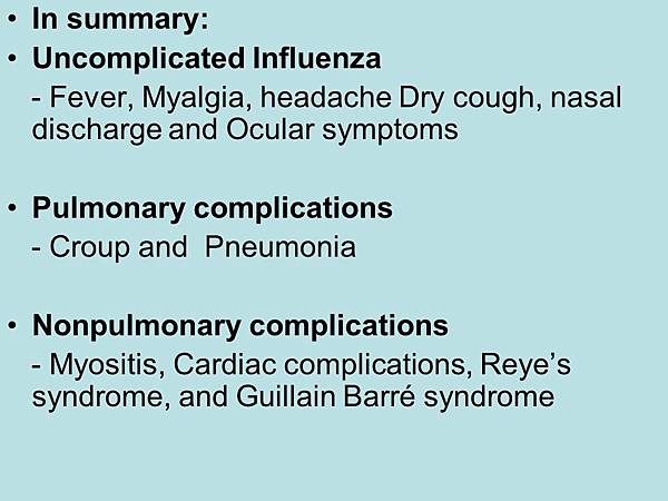 In+summary_+Uncomplicated+Influenza.+-+Fever,+Myalgia,+headache+Dry+cough,+nasal+discharge+and+Ocular+symptoms..jpg