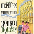 Roman Holiday，羅馬假期，1953