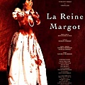 La Reine Margot，碼歌皇后，1994