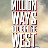 A Million Ways to Die in the West(百萬種硬的方式)(西部的一百万种死法)(奪命西), 電影海報