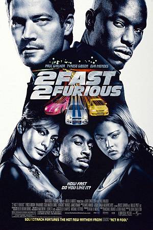 Movie, 2 Fast 2 Furious(美國.德國) / 玩命關頭2：飆風再起(台) / 狂野極速(港) / 速度与激情2(網), 電影海報, 美國