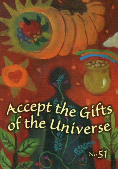accept the gifts of the universe.jpg