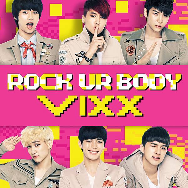 VIXX-ROCK UR BODY