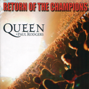 Queen - Queen + Paul Rodgers - Return Of The Champions (2005)_180x180.PNG