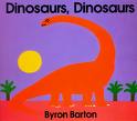 Dinosaurs, Dinosaurs (Byron Barton)