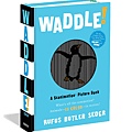 Waddle