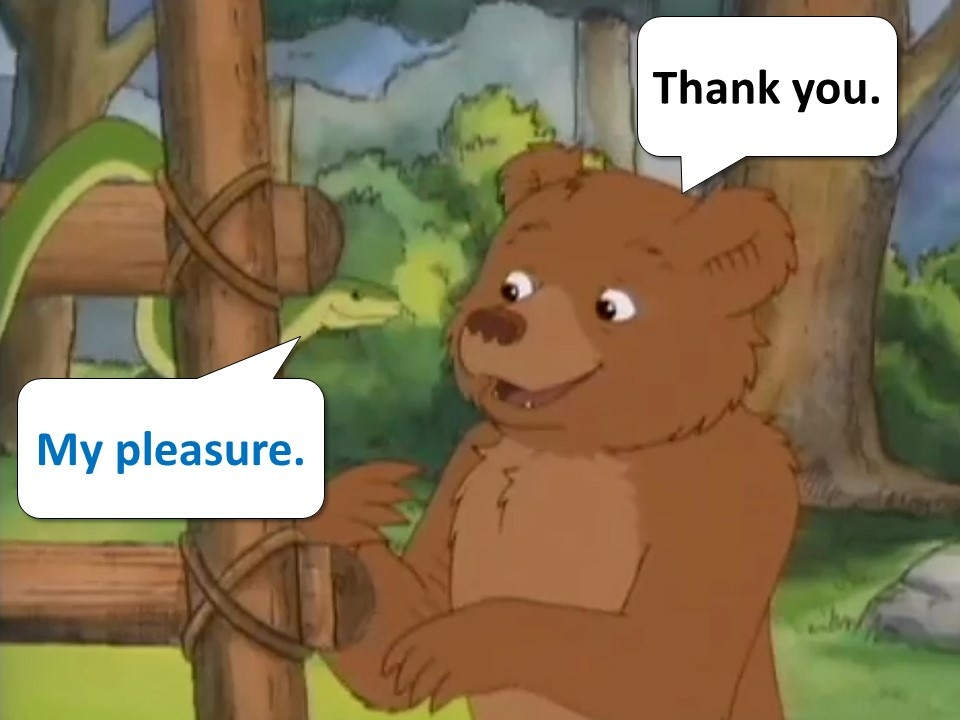 My pleasure.jpg