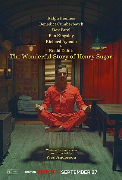 【Netflix電視電影】《亨利·休格的神奇故事The Wonderful Story of Henry Sugar》~~從賭徒到慈善家