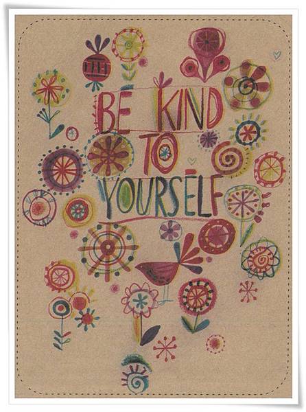 be kind to yourself