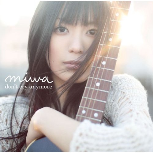 miwa - Don't cry Anymore