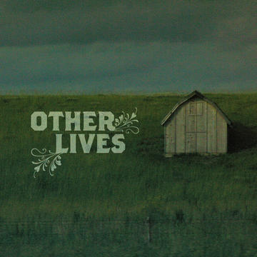 Other Lives – Black Tables