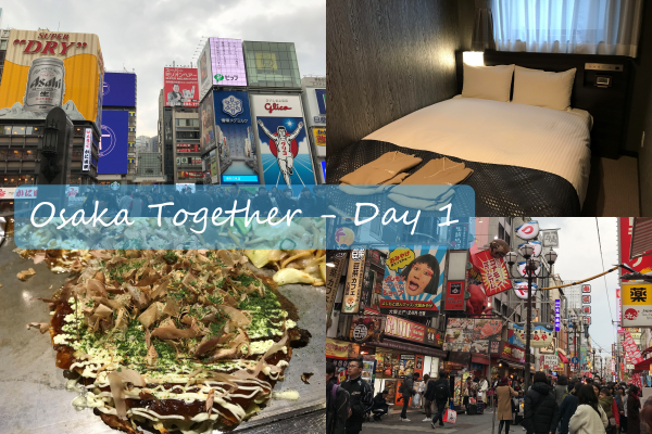 【Travel】Osaka Together '19｜大阪四
