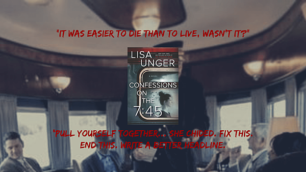 Confessions-on-the-7_45-By-Lisa-Unger.png