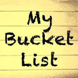 My 100 THINGS : Bucket List 