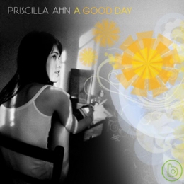 Priscilla Ahn_A Good Day.jpg