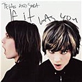 Tegan And Sara- If It Was You(2007-08-14).jpg